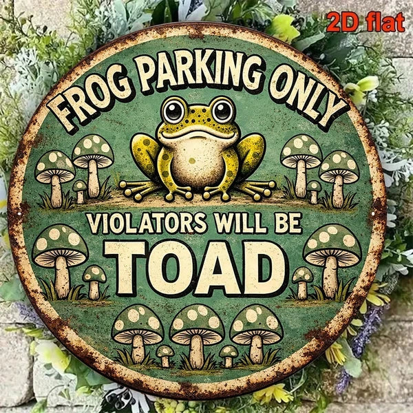 Funny Frog Parking Sign - Metal Tin 8" x 8"