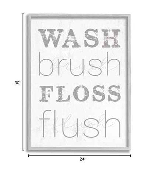 Stupell Industries Wash Brush Floss Flush Grey and White Distressed Rustic Look Typography