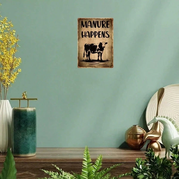 Funny Manure Happens Cow Metal Sign - Wall Art Decor 8x12in