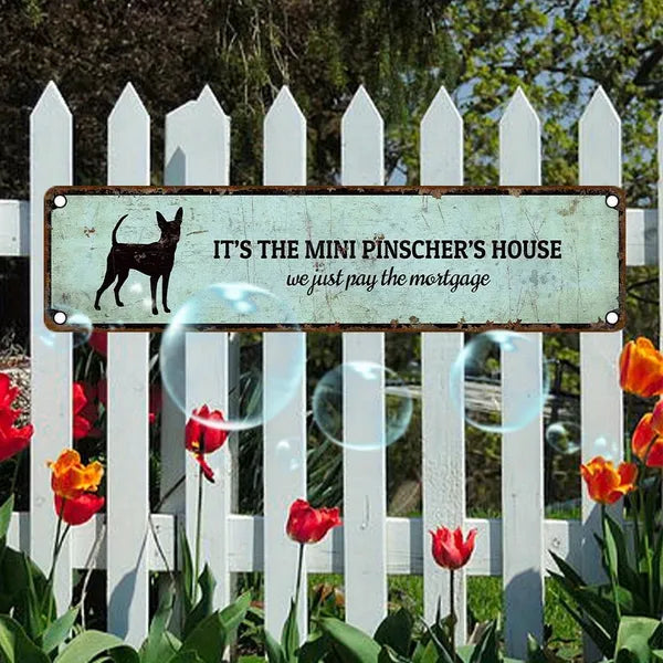 Miniature Pinscher House Aluminum Sign - Vintage Plaque 4x16