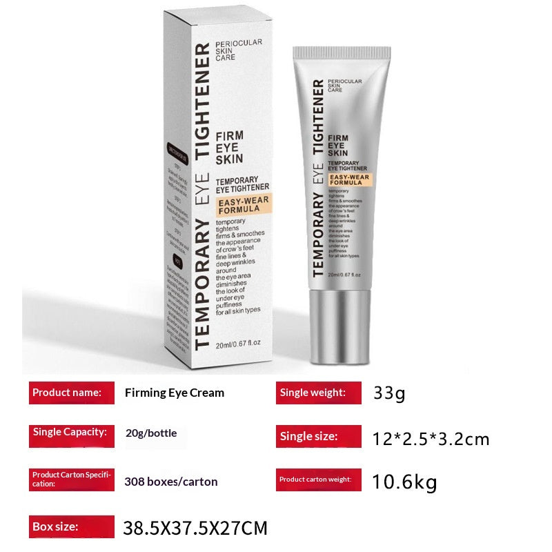 Temporary Eye Tightener Firming Cream