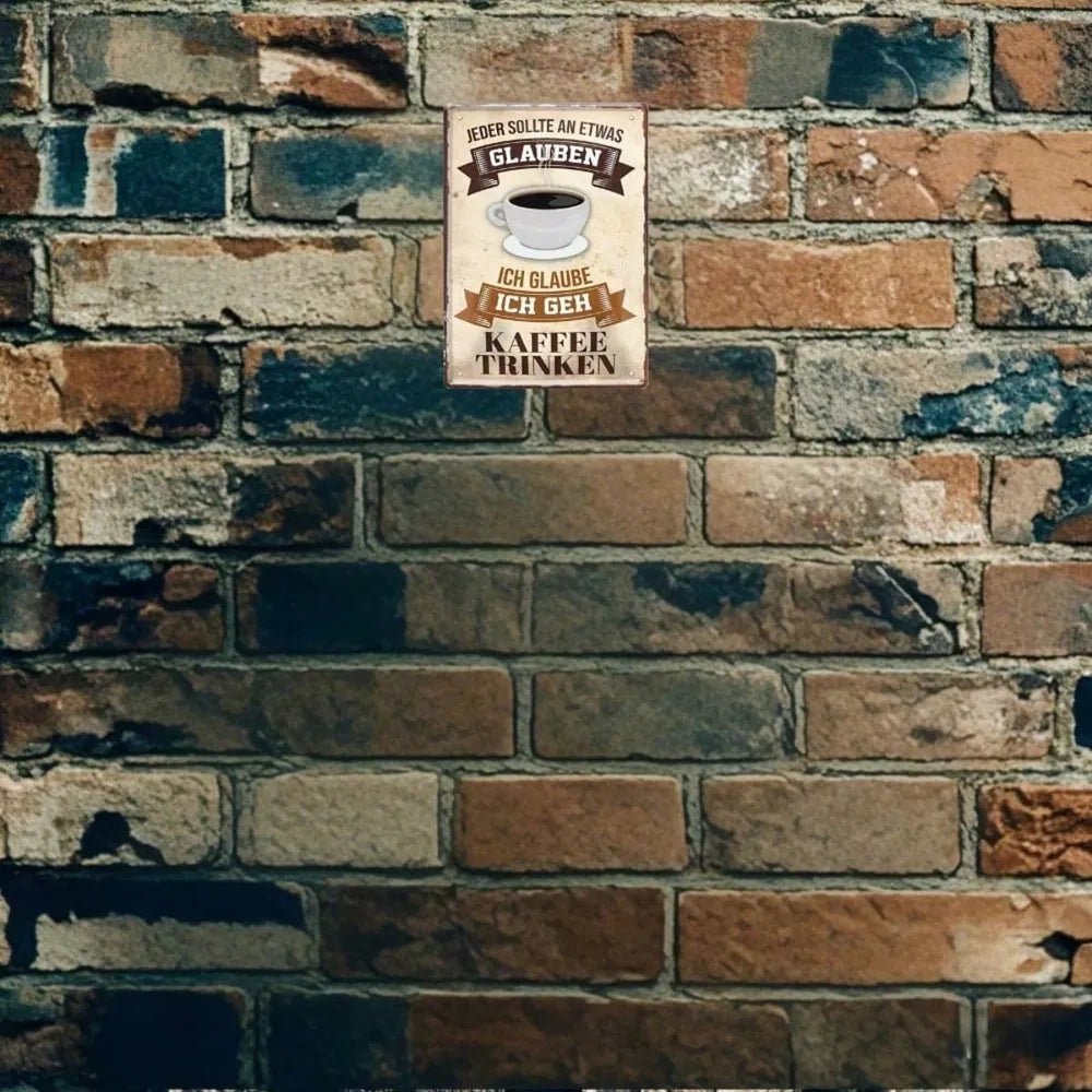I Believe I'm Going To Get Coffee Metal Sign - 8x12