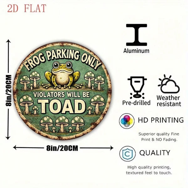 Funny Frog Parking Sign - Metal Tin 8" x 8"