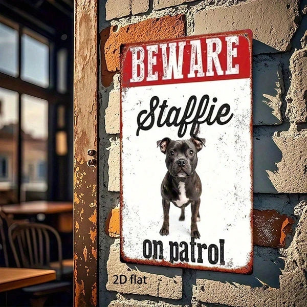 Vintage Metal Sign - Beware Staffie On Patrol - 8x12 Inch
