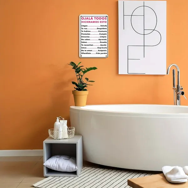 Ojalá Todos Hicieramos Esto Metal Wall Sign - 7.87x11.81 Inch