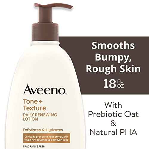 Aveeno Tone + Texture Daily Renewing Body Lotion with Prebiotic Oat Hydrates & Smooths Dry, Rough, Bumpy Skin Even KP, Fragrance-Free, 18 fl. Oz