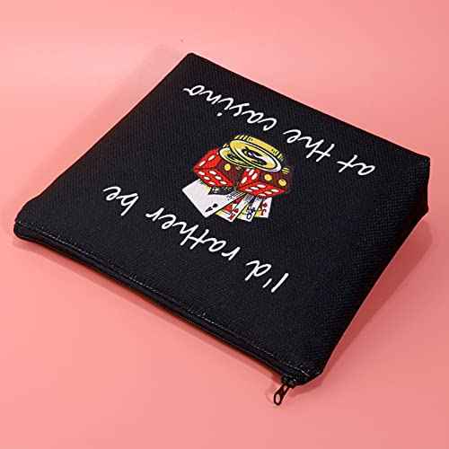 JXGZSO Gambler Gift I'd Rather Be At The Casino Makeup Bag Lucky Dice Pouch Bag Casino Lover Gift (Casino black)