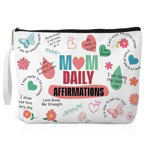 Mom Daily Affirmations Makeup Bag, Mama Gifts from Daughter Son, Cosmetic Bag for Mom Mother, Mother's Day Birthday Gifts for New Mom, Inspirational Gifts for Women Mommy