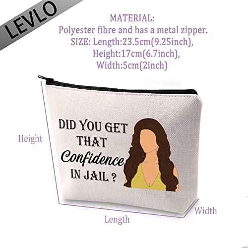 LEVLO Housewives Jail Gifts Did You Get That Confidence In Jail Makeup Bags Housewives Party Travel Bags Mother Gifts£¨Confidence In Jail£©