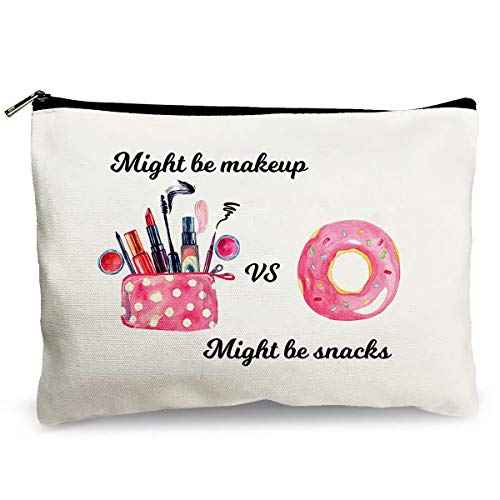 Cute Makeup Cosmetic Bags for Women - Might Be Makeup Might Be Snacks - Funny Travel Bags Cotton Zipper Pouch Toiletry Make-Up Case for Best Friends Teen Girls Sister Daughter Birthday Christmas Gifts