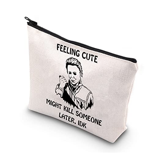 TSOTMO Novelty Horror Movie Lover Gift Feeling Cute Might Kill Someone Later Scary Movie Merchandise(Might kill)
