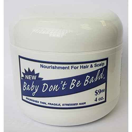 Baby Don't Be Bald Hair and Scalp Nourishment 4 Oz