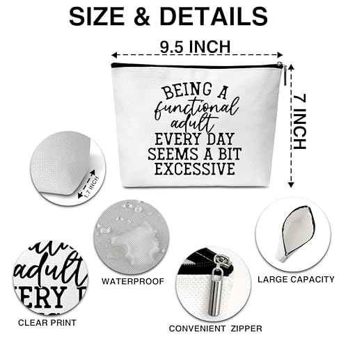 AWSICE Encouraging Makeup Bag, Being A Functional Adult Excessive Gifts for Women Friendship Gift For Women Sister Girls Teens Friend-B20