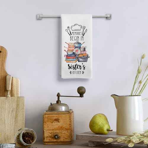 Sister Gifts Kitchen Towels, Mother's Day Birthday Gifts for Sisters Dish Tea Towels, Memories Begin in Sister's Kitchen Decorative Hand Towels, 16X24In