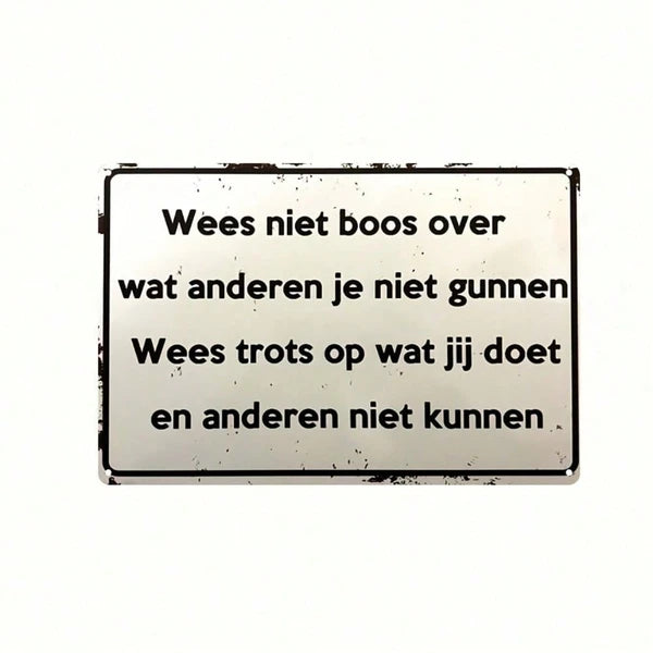 Vintage Dutch Inspirational Quotes Iron Sign - 20cm Wall Art