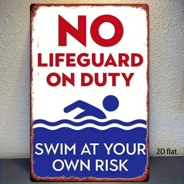 No Lifeguard On Duty Pool Warning Sign - 8x12 Inch Metal Plaque