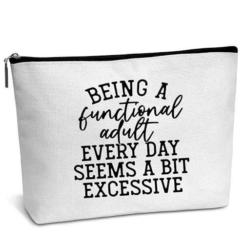 AWSICE Encouraging Makeup Bag, Being A Functional Adult Excessive Gifts for Women Friendship Gift For Women Sister Girls Teens Friend-B20
