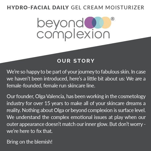 Beyond Complexion Hydro-Facial Daily Gel Cream Moisturizer - Non-Greasy Moisturizer Restores Natural Moisture Barrier by Reducing Water Loss (2 fl oz. 60ml)