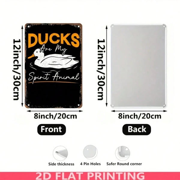 Vintage Ducks Are My Spirit Animal Metal Tin Sign - 8x12 Inch