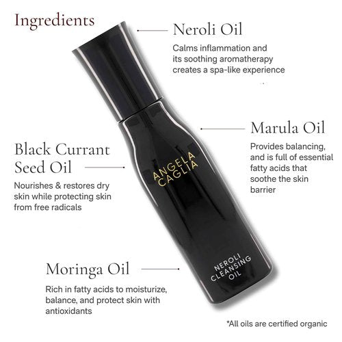 Angela Caglia Neroli Cleansing Oil - Makeup Remover & Face Cleanser with Lipid-Lock Technology - Organic Moringa, Marula, Black Currant & Neroli Oils - Soothing Hydration & Barrier Support