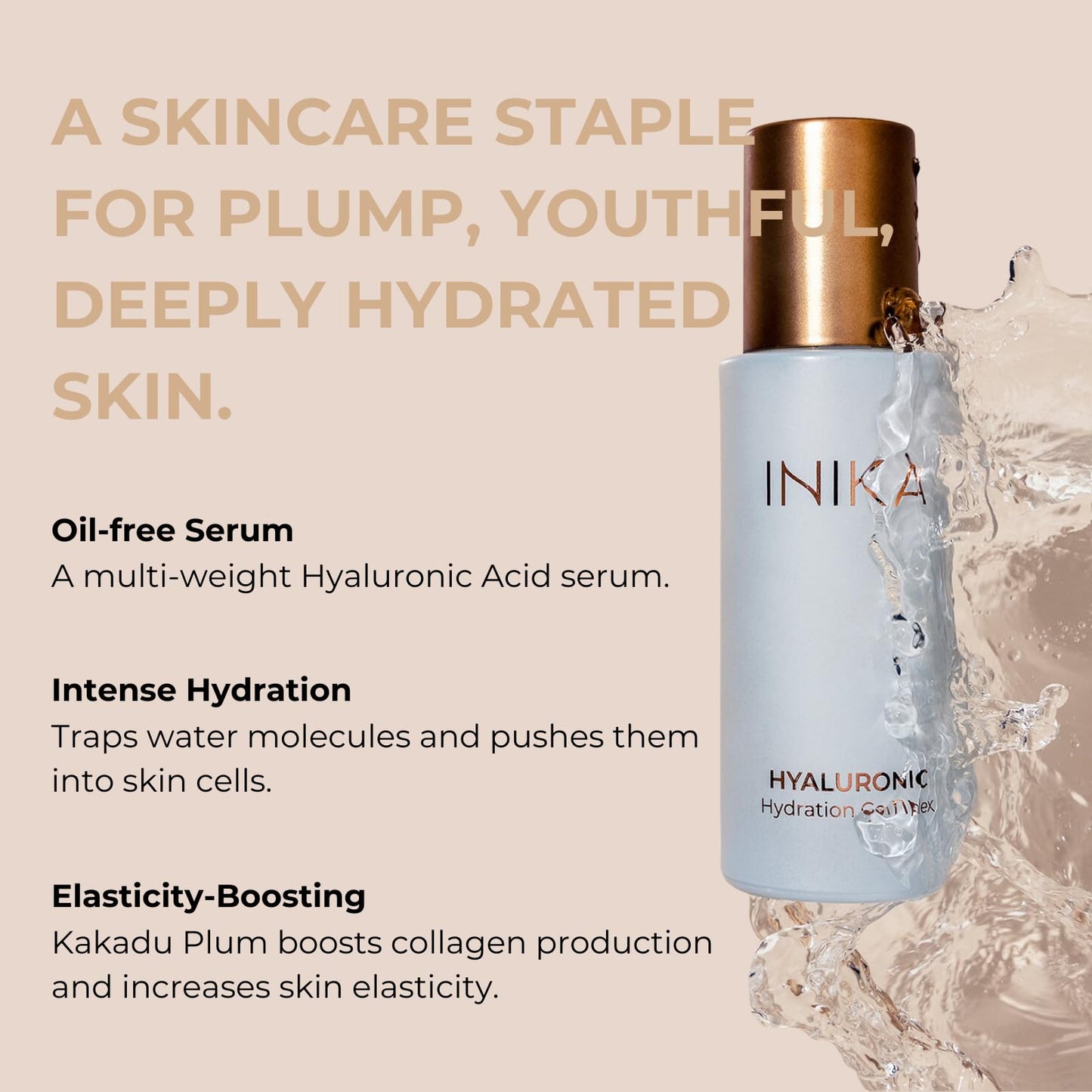 INIKA Hyaluronic Hydration Complex | Clinically Proven. 100% Natural. Lightweight, Oil-Free Serum Boosts Hydration, Protects Skin Barrier and Minimizes Fine Lines + Wrinkles. 30mL