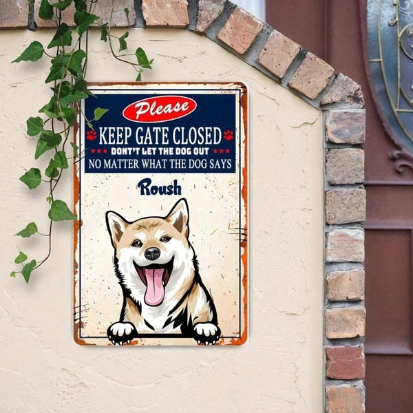 Shiba Inu Dog Metal Sign - Humorous Keep Gate Closed Art, 8x12