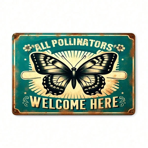 Vintage Garden Sign - All Pollinators Are Welcome Here - 20cm