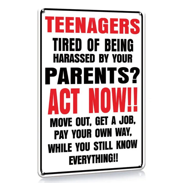 Funny Teenager Bored With Parents Metal Sign - 8x12 Inches