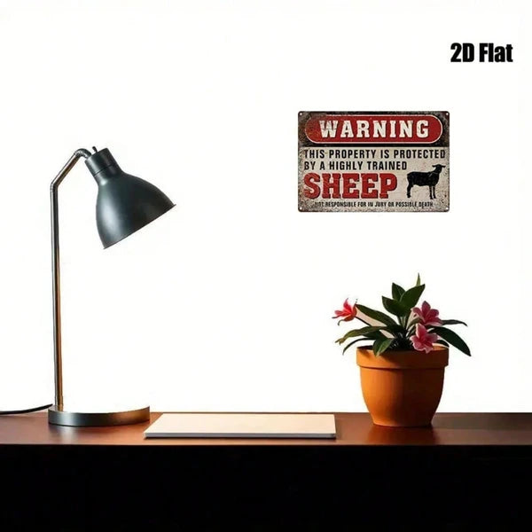 Funny Metal Sign - This Area Is Protected By Trained Sheep - 8"