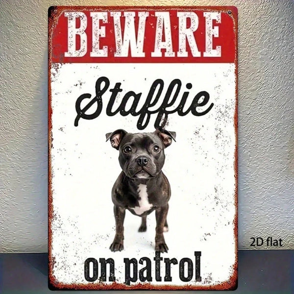 Vintage Metal Sign - Beware Staffie On Patrol - 8x12 Inch