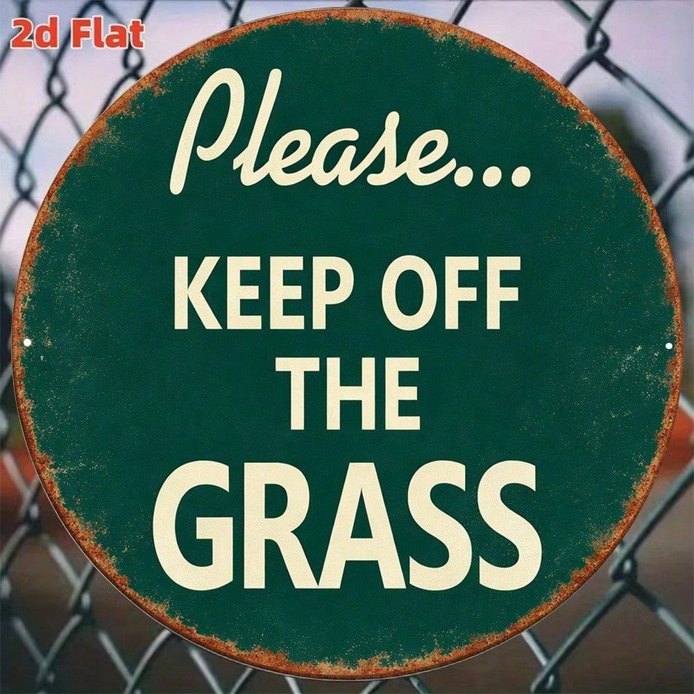 Vintage Round Yard Warning Sign - Please Do Not Step On Grass