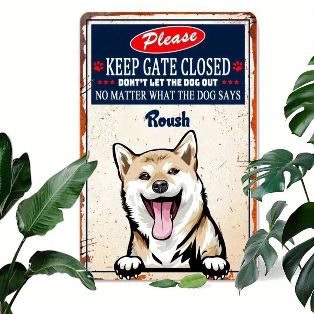 Shiba Inu Dog Metal Sign - Humorous Keep Gate Closed Art, 8x12