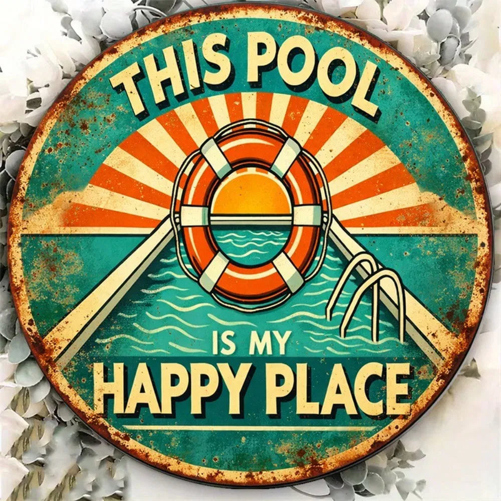 My Happy Place 2D Flat Round Sign - 8x8 Inch Metal Plaque