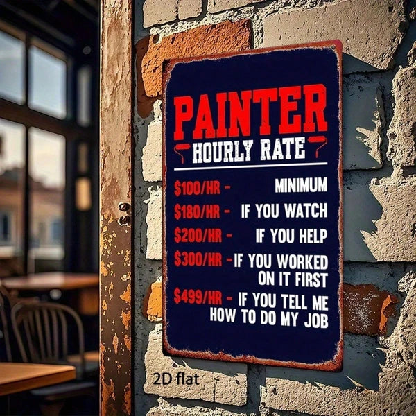 Funny Painter Varnisher Metal Sign - 8x12 Inch Vintage Wall Art