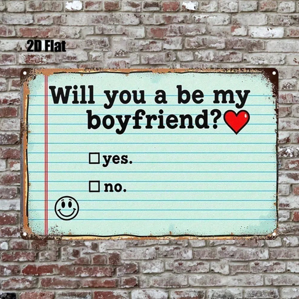 Will You Be My Boyfriend Metal Sign - 20cm Wall Decor