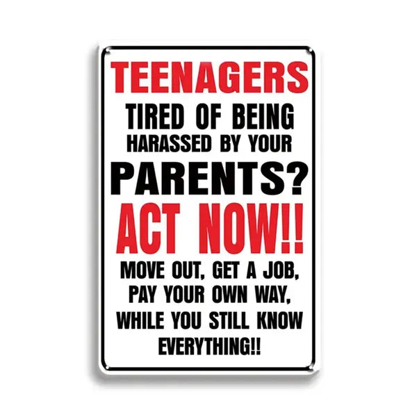 Funny Teenager Bored With Parents Metal Sign - 8x12 Inches